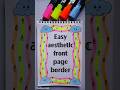 Easy aesthetic front page border | #trendingshorts #youtubeshorts #shorts #pageforyou #frontpage