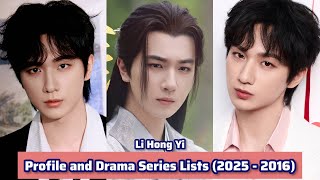 Li Hong Yi 李宏毅 (Flying up without Disturb) | Profile and Drama Series Lists (2025 - 2016) |