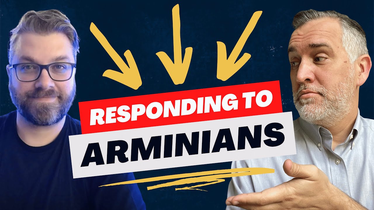Responding to Arminians