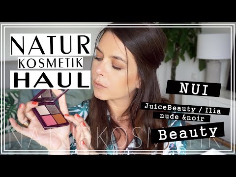 NATURKOSMETIK MAKE UP HAUL 2018 JuiceBeauty Nui Evolve HyntBeauty 100%pure Ilia / Jucepauline