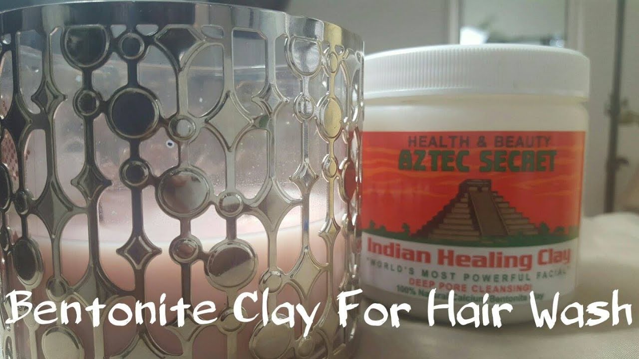 My Bentonite Clay Hair Wash YouTube