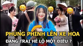 Phúng Phính Lên Xe Hoa Đàng Trai Hé Lộ 1 Điều?