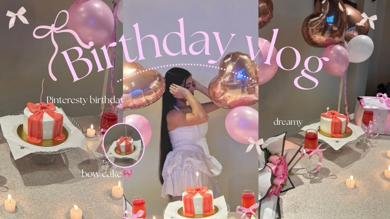 Birthday vlog 𐙚🎂  ||   Pinteresty decor🎀, aesthetic vlog , bow cake , coquette aesthetic 💗 
