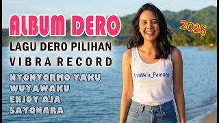 ▶️ DERO DJ PILIHAN COVER 2026 _ GREAT HITS VIBRA RECORD Vol. 2