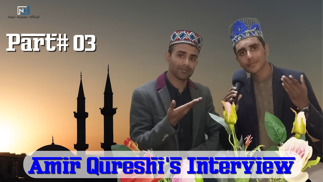 Amir Qureshi's Special Interview | Part-3 | NH Official