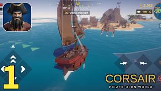 Corsair - Pirate Open World Gameplay Walkthrough Part 1 (iOS, Android) screenshot 3