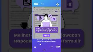 Melihat dan merekap jawaban respoden pada google formulir part 1 Melihat dan merekap jawaban respoden pada google formulir part 1
