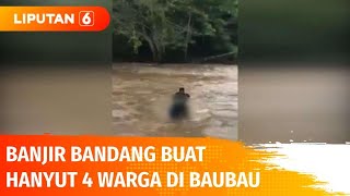 Empat Warga Terseret Banjir Bandang, Dua Orang Tewas | Liputan 6