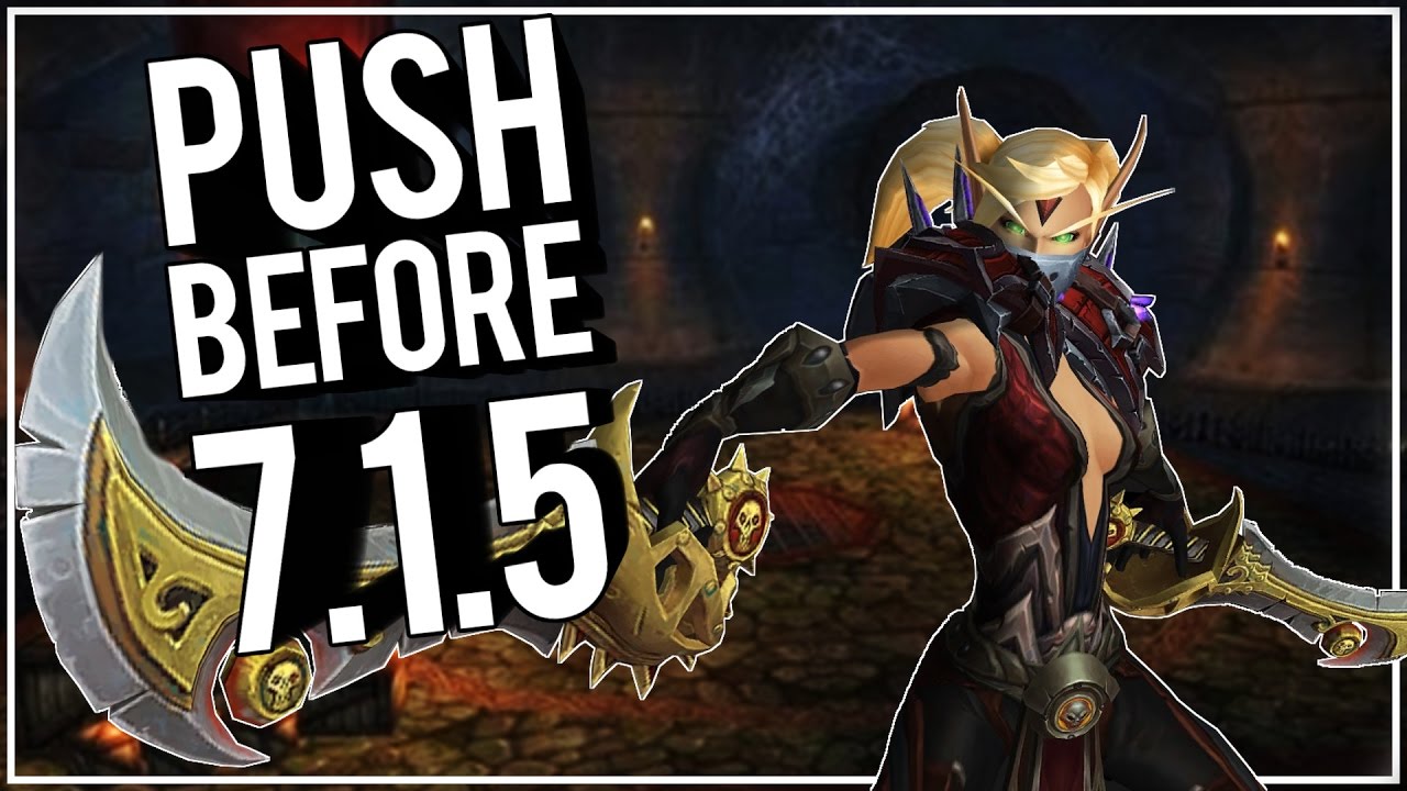 kickboxen Last Arena Push Before 7.1.5 (2K Arenas) - Outlaw Rogue PvP WoW Legion 7.1