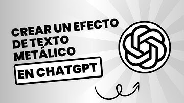 Cómo crear un efecto de texto metálico en ChatGPT