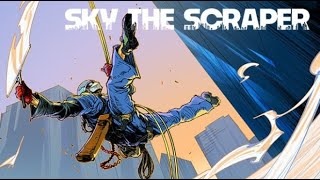 Download lagu SKY THE SCRAPER Gameplay PC