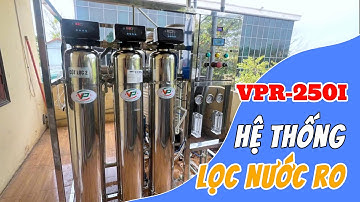 Hoàn Thiện Lắp Đặt Hệ Thống Lọc Nước Tinh Khiết RO 250l/h Tại Hà Nội -  Xử Lý Nước Việt Phát