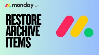 How To Restore Archive Items on Monday.com | Easy Tutorial 2025