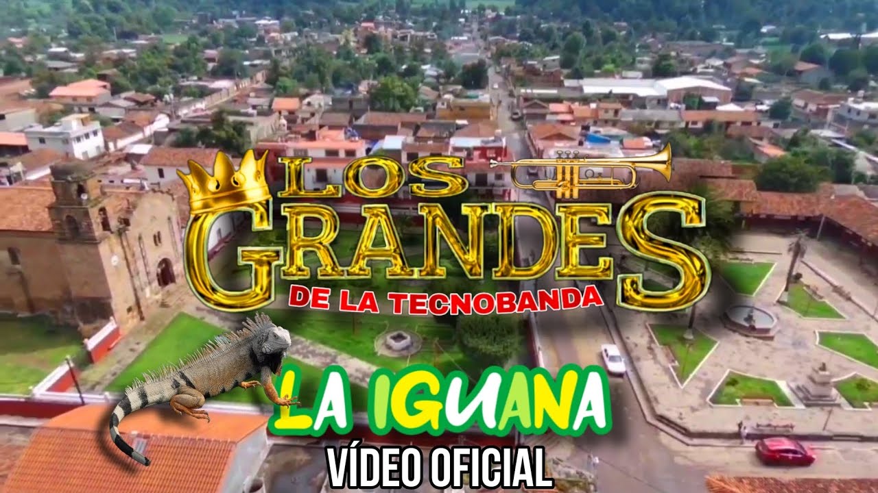 La iguana - los grandes de la tecnobanda (video oficial)