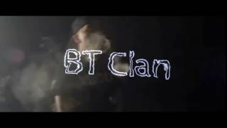 BT CLAN iNTRO