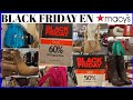 BLACK FRIDAY EN MACY&#39;S 2023😱bolsas,ropa y ZAPATOS en DESCUENTO🏃‍♀️