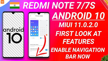 ENABLE  OFFICIAL ANDROID 10 NAVIGATION BAR | REDMI NOTE 7/7S ANDROID 10 | MIUI 11.0 2.0 INDIA UPDATE