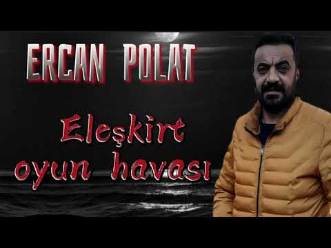 ELEŞKİRT OYUN HAVASI Ercan Polat 2022 #yeni (ERZURUM OYUN HAVALARI