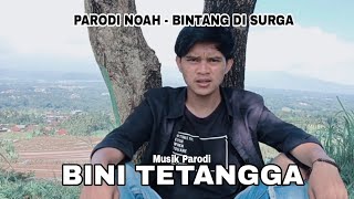 BINI TETANGGA (PARODI BINTANG DI SURGA - NOAH) - Febri we