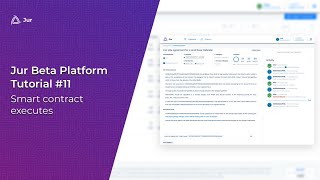 Jur Beta Platform  Tutorial  Part 11 Smart Contract Executes