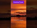 A prayer Before Bedtime - Evening Prayer