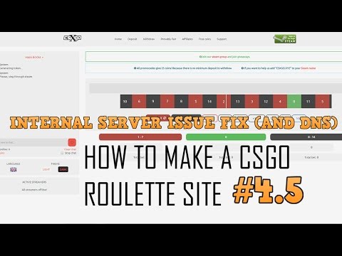 HOW TO MAKE A CSGO ROULETTE WEBSITE !!! #4.5 (internal server issue, dns)