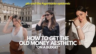 How To Get The Old Money Style (& why logomania needs to stop)