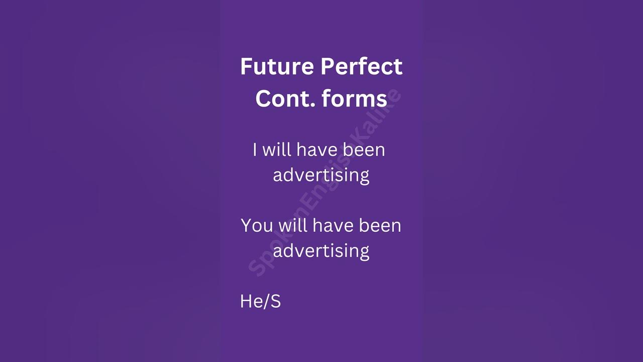 Spoken English Verb Advertise Future Perfect Continuous Form YouTube