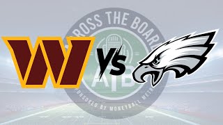 Across The Board: Commanders Vs. Eagles Predictions Commanders Vs Eagles Prediction