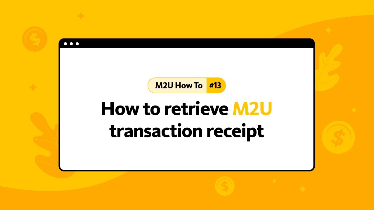 App get from how maybank2u receipt to FAQs
