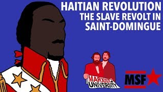 Marxist Student Federation Revolution Series: The Haitian Revolution