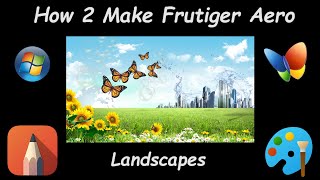 How 2 Make Frutiger Aero Landscapes (Sketchbook & MSPaint)
