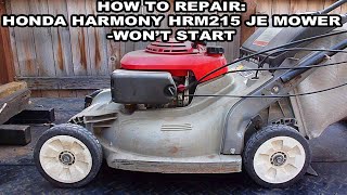 How To Repair A Honda Harmony HRM215 SXA SDA JE That Won't Start After Sitting With Fuel In It.