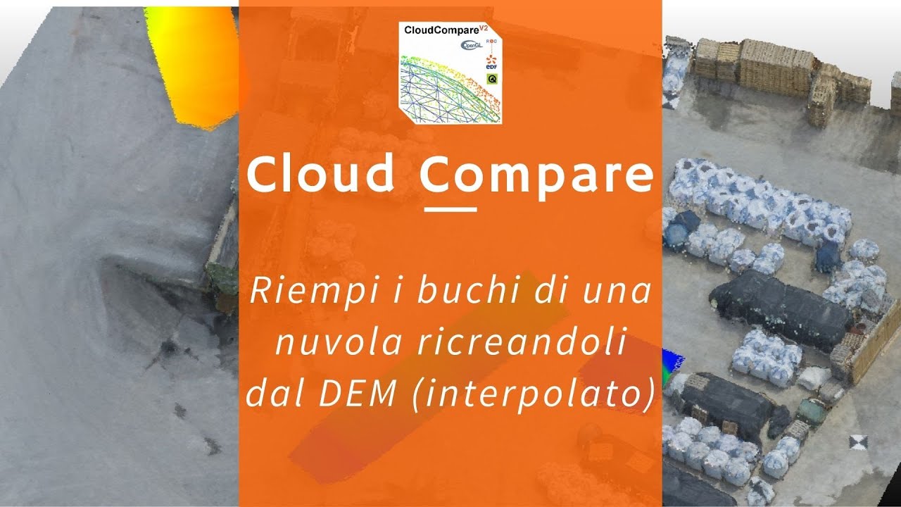 Cloud Compare - Riempi i buchi di una nuvola di punti