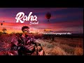 Saluh Raha Official Audio Lyrics 