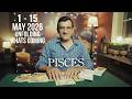 PISCES - 1 - 15 MAY 2026 - What will Happen - psychic love tarot