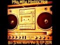 PIRA MIDA PRODUCTION Old School Beats Vol 3 EP (2014)
