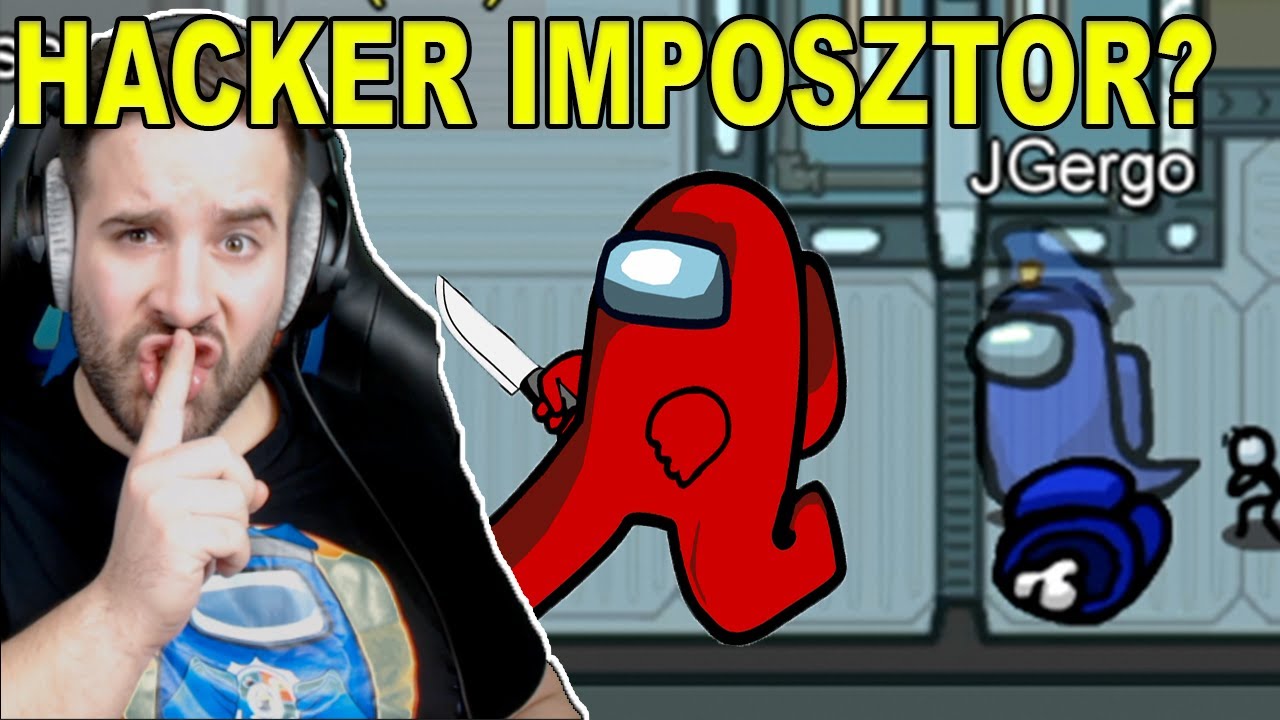 LÁTHATATLAN IMPOSZTOR az Among Usban ! | Megint egy HACKER? | Random Among Us