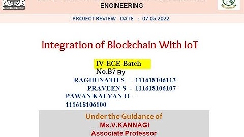 Integration of Blockchain With IoT(B7)-RMKCET-ECE