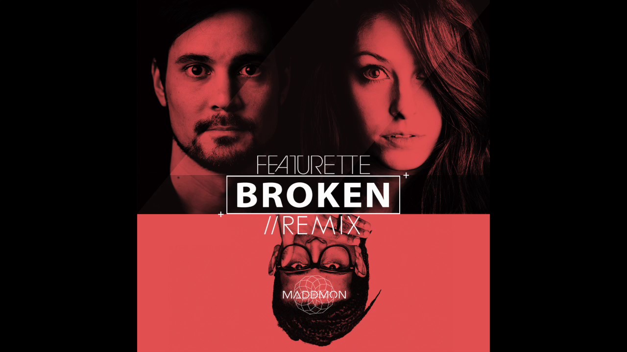FEATURETTE || Maddmon Remix || BROKEN