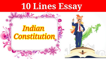 10 lines on Indian Constitution in english | essay on constitution of india | indian constitution