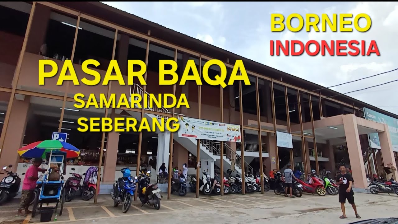 Pasar Tradisional  Baqa Samarinda Seberang #pasarbaqa #samarindaseberang #borneo  @naniblackorchid 