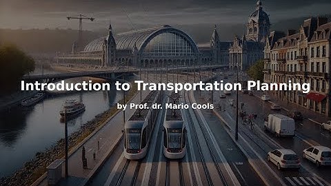 Introduction to Transport Planning: Video 7 (Evaluation)