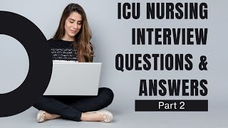 ICU Nursing Interview Questions & Answers Part 2 | Critical Care Nursing MCQs