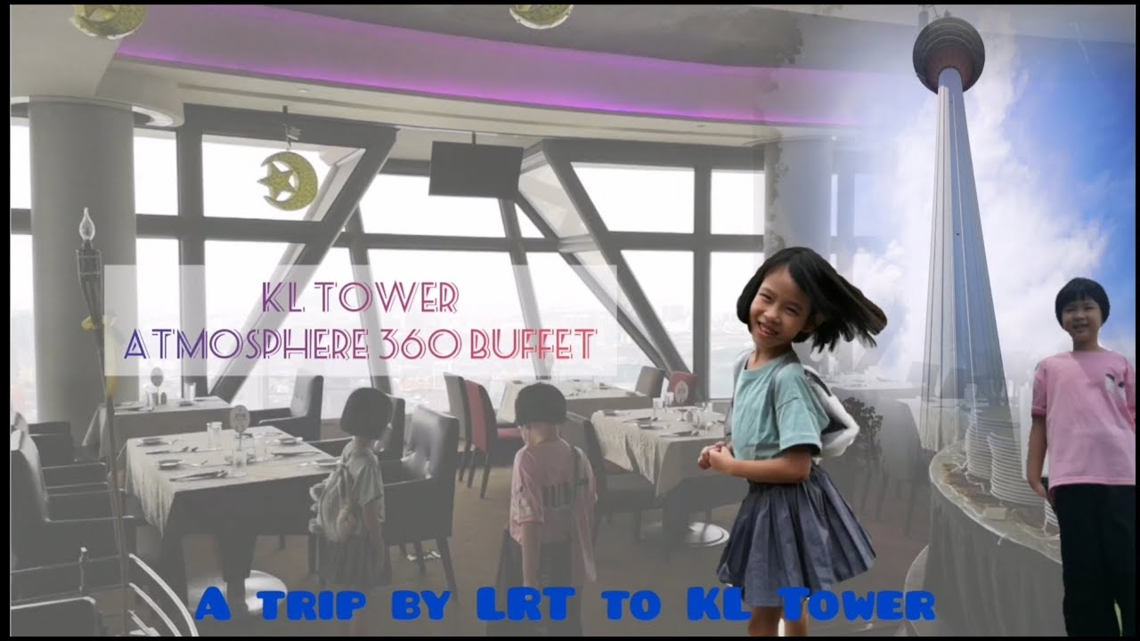 Atmosphere 360 KL Tower Buffet