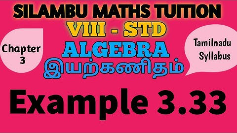 TN8th Maths|Example 3.33|ALGEBRA|Chapter 3 |in English and Tamil medium