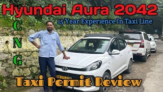 Hyundai Aura Review Taxi Permit 15 Years Experience In Taxis