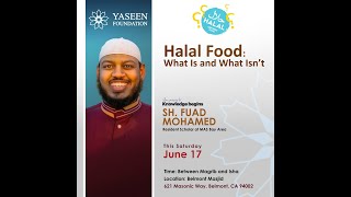 Halal Food: What is and What isn't? - Part 1/2 - 2023/06/17