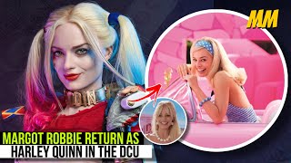 The shocking truth about Margot Robbie return as Harley Quinn in James Gunn DCU | MissElora