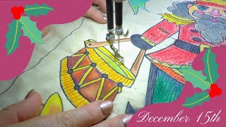 December 15th 🌟 Nutcracker Christmas Countdown Quilt-a-long 2022